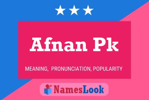 Afnan Pk Name Poster