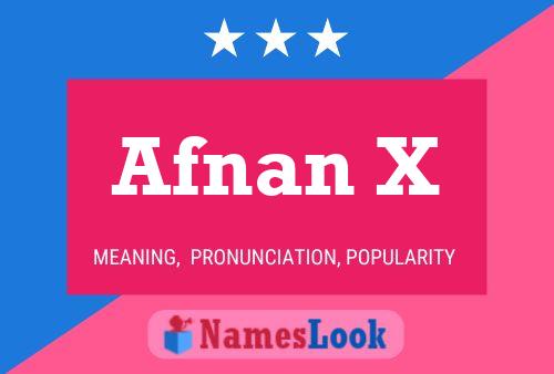 Afnan X Name Poster