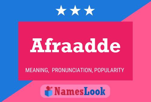 Afraadde Name Poster