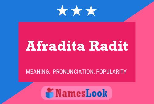 Afradita Radit Name Poster