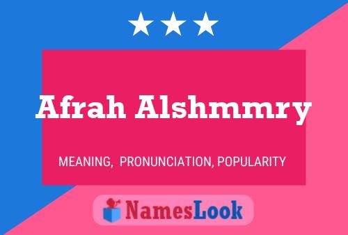 Afrah Alshmmry Name Poster