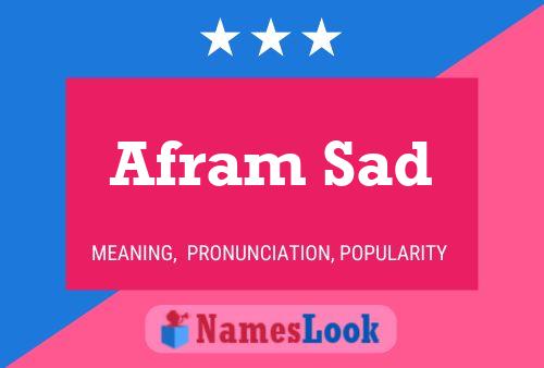 Afram Sad Name Poster