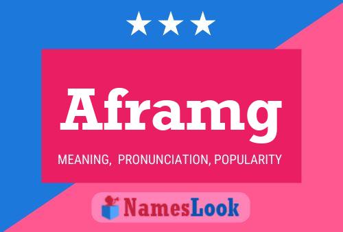 Aframg Name Poster