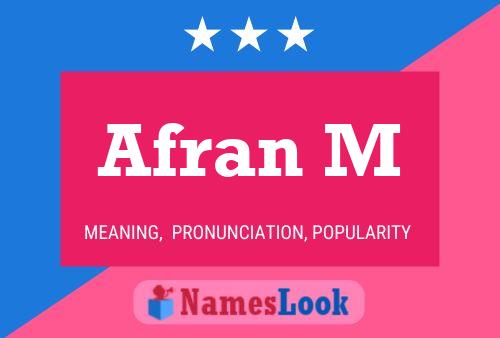 Afran M Name Poster