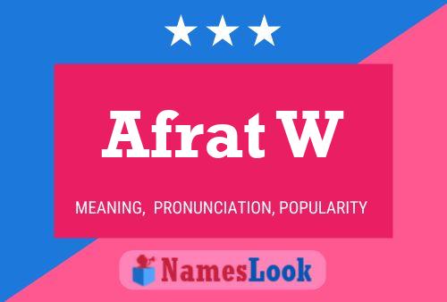 Afrat W Name Poster