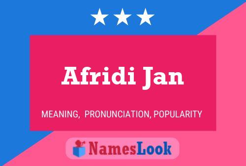 Afridi Jan Name Poster