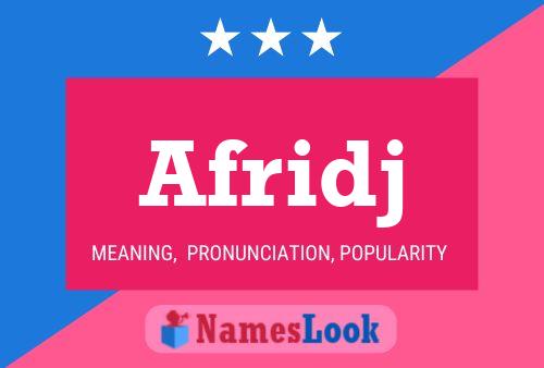 Afridj Name Poster