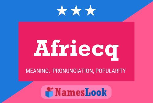 Afriecq Name Poster