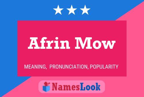 Afrin Mow Name Poster