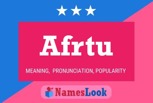 Afrtu Name Poster