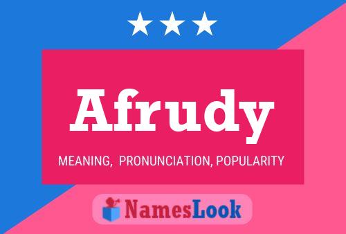 Afrudy Name Poster