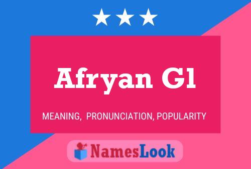 Afryan Gl Name Poster