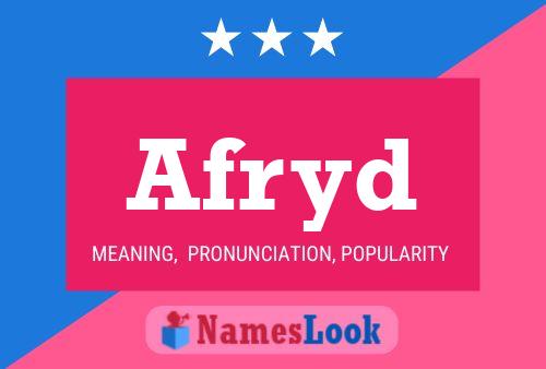 Afryd Name Poster