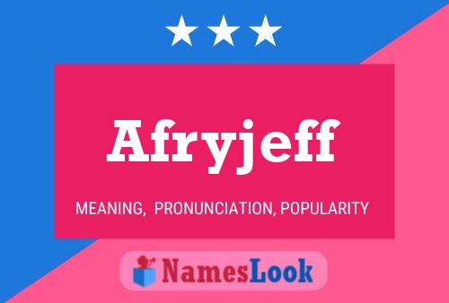 Afryjeff Name Poster