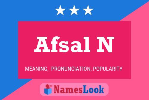 Afsal N Name Poster