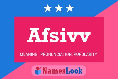 Afsivv Name Poster