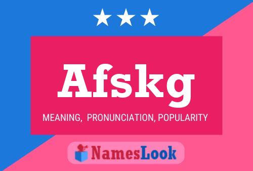 Afskg Name Poster