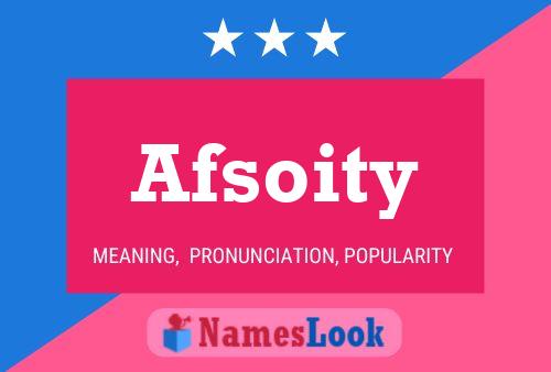 Afsoity Name Poster