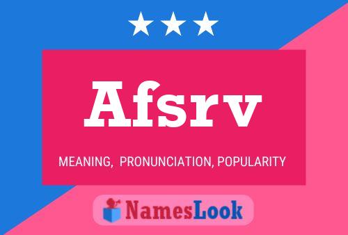 Afsrv Name Poster