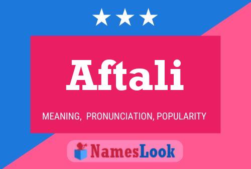 Aftali Name Poster