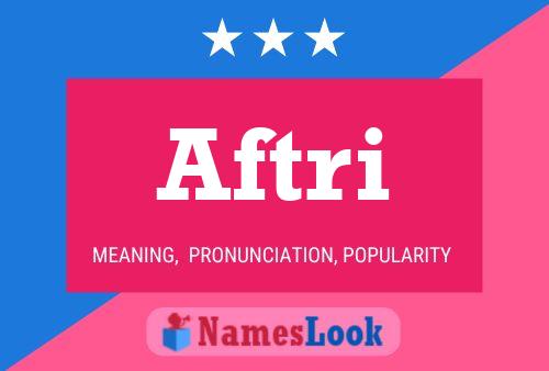 Aftri Name Poster