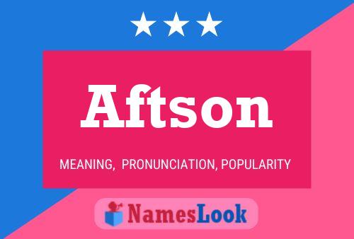 Aftson Name Poster