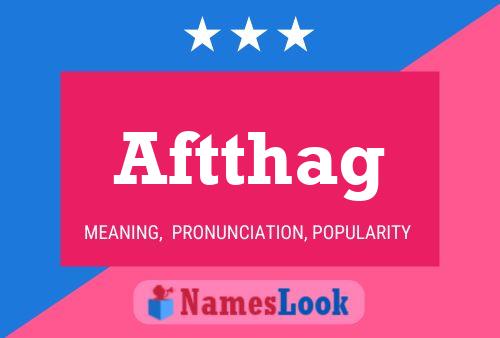 Aftthag Name Poster