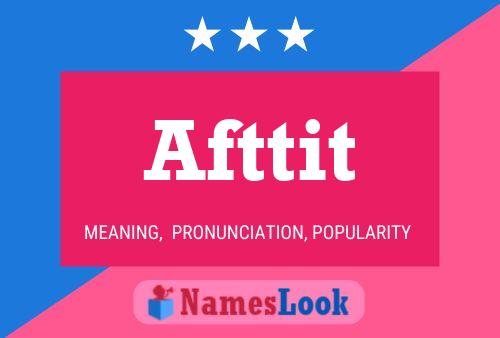 Afttit Name Poster