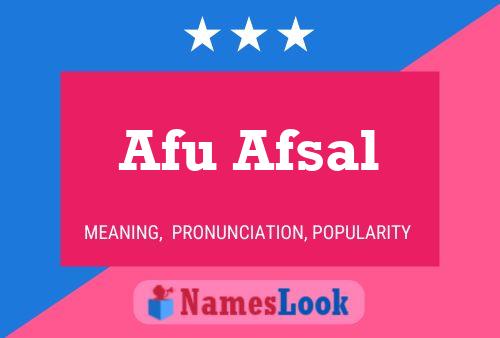 Afu Afsal Name Poster