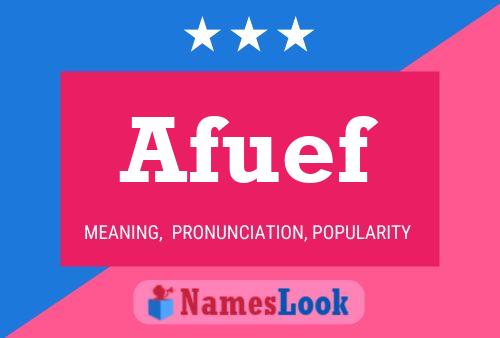 Afuef Name Poster