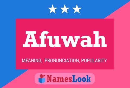 Afuwah Name Poster