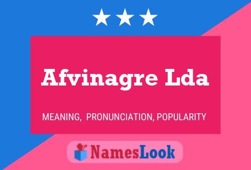 Afvinagre Lda Name Poster