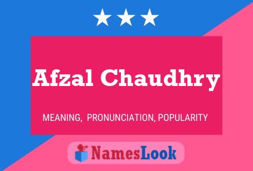 Afzal Chaudhry Name Poster