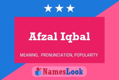 Afzal Iqbal Name Poster