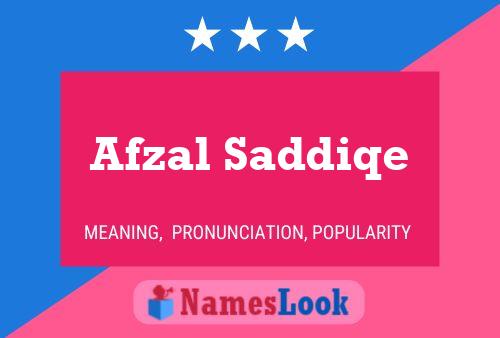 Afzal Saddiqe Name Poster