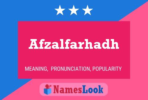 Afzalfarhadh Name Poster