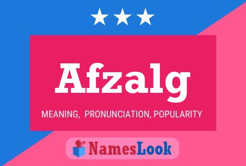 Afzalg Name Poster