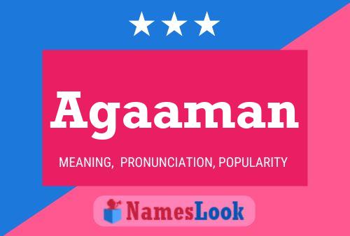 Agaaman Name Poster