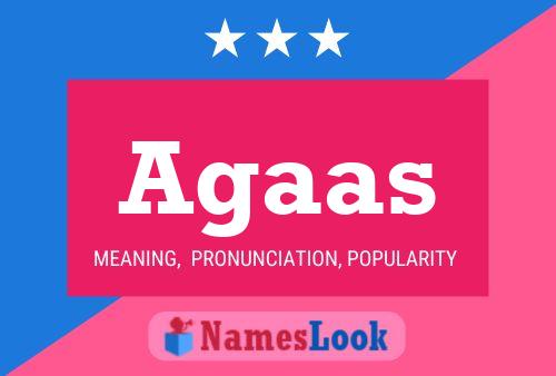 Agaas Name Poster