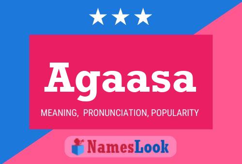 Agaasa Name Poster