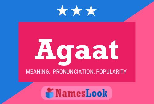 Agaat Name Poster