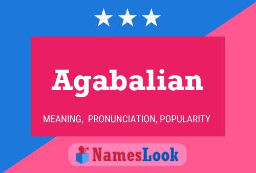 Agabalian Name Poster