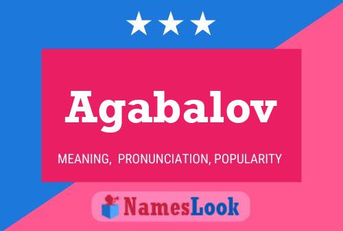 Agabalov Name Poster