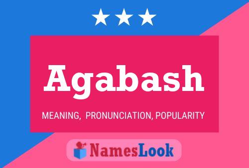 Agabash Name Poster