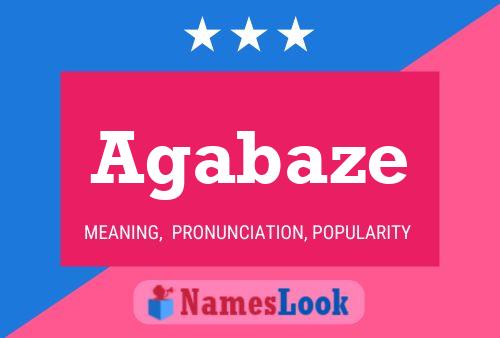 Agabaze Name Poster