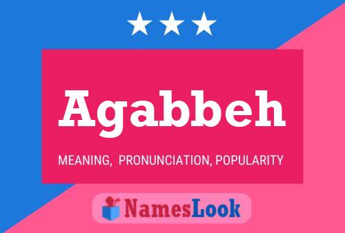 Agabbeh Name Poster