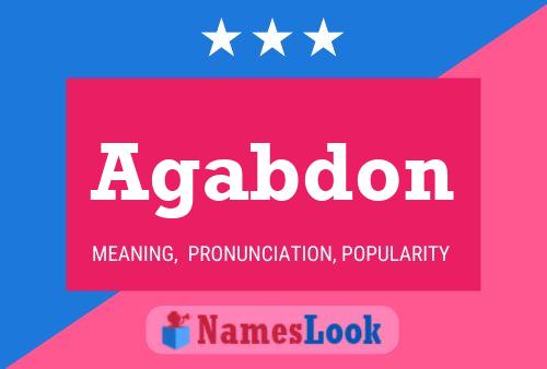 Agabdon Name Poster