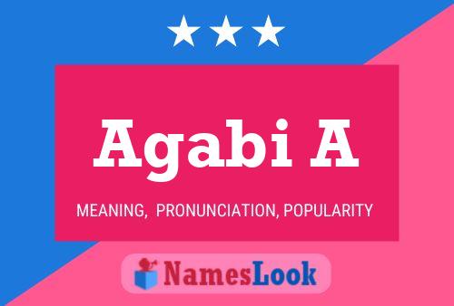 Agabi A Name Poster