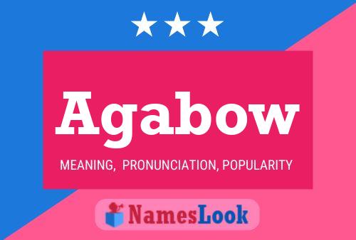 Agabow Name Poster