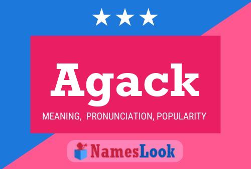 Agack Name Poster